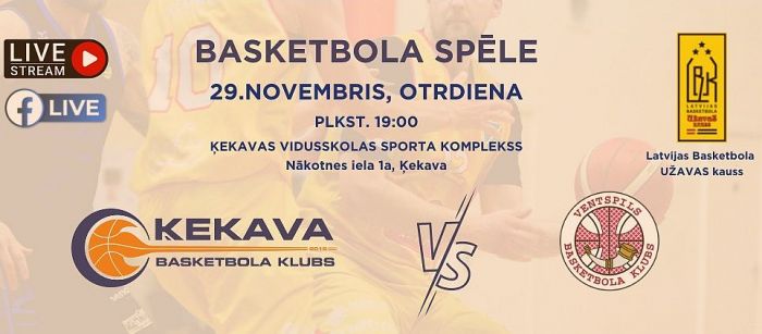 29.XI Latvijas kausa izcīņas spēle basketbolā Ķekavā