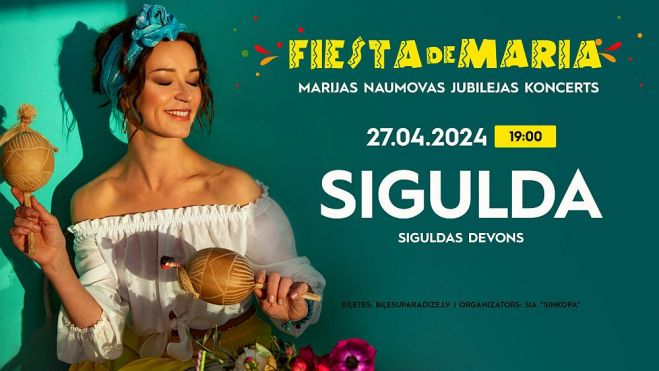 27.IV Marijas Naumovas jubilejas koncertprogramma "Fiesta de Maria" Siguldā