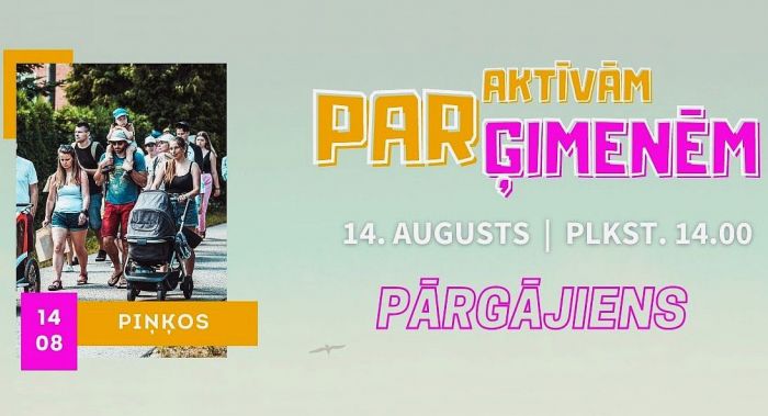 14.VIII Pārgājiens ģimenēm Piņķos