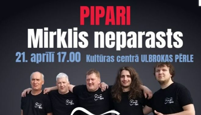 21.IV Grupas "Pipari" albuma "Mirklis neparasts" prezentācijas koncerts Ulbrokā