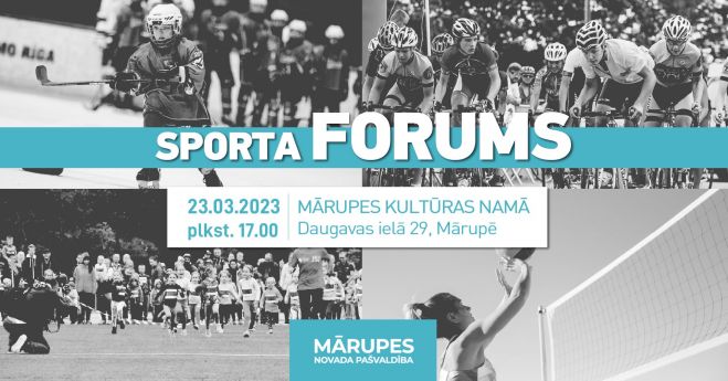 23.III Mārupes novada sporta forums Mārupē