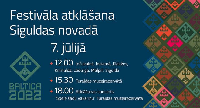 7.VII Festivāla "Baltica 2022" atklāšana Siguldas novadā