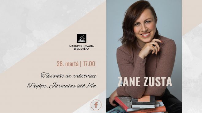 28.III Tikšanās ar rakstnieci Zani Zustu Piņķos