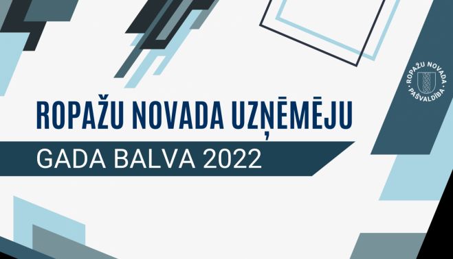 23.III "Ropažu novada uzņēmēju gada balvas 2022" laureātu apbalvošanas ceremonija Ulbrokā