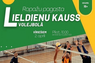 2.IV Ropažu pagasta "Lieldienu kauss volejbolā" vīriem Ropažos un Zaķumuižā