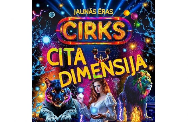 3.-5.VI Cirks &quot;Cita dimensija&quot; Salaspilī