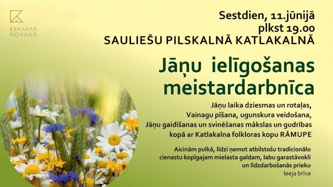 11.VI Jāņu ielīgošanas meistardarbnīca Katlakalnā