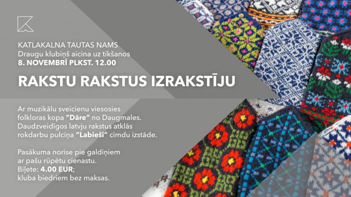8.XI Pasākums senioriem "Rakstu rakstus izrakstīju" Katlakalnā