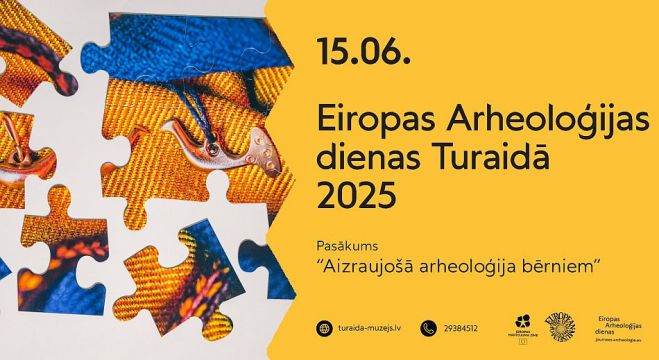 15.VI Pasākums &quot;Aizraujošā arheoloģija bērniem&quot; Turaidā