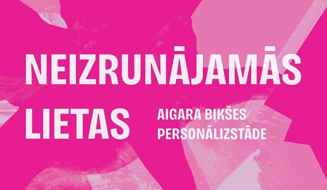 7.V Aigara Bikšes personālizstāde "Neizrunājamās lietas" Piņķos
