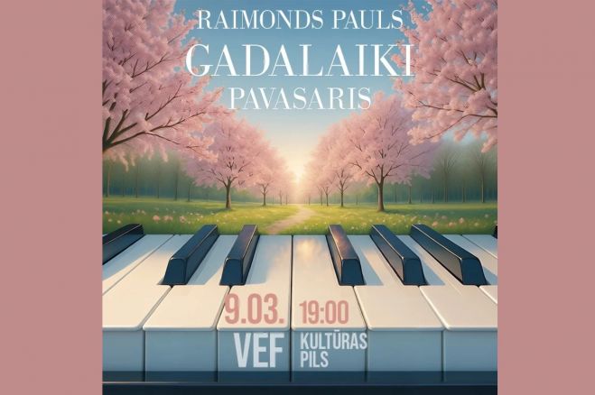Koncertā "Pauls. Gadalaiki. Pavasaris" skanēs Maestro pavasarim veltītās dziesmas