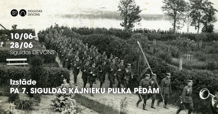 10.VI Izstāde par 7.Siguldas kājnieku pulka vēsturi