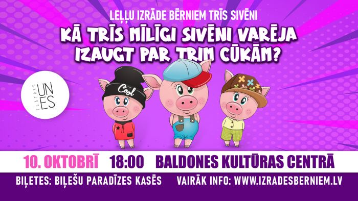 10.X Leļļu izrāde bērniem &quot;Trīs sivēni&quot; Baldonē