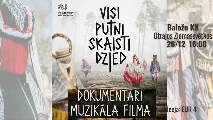 26.XII Dokumentālā filma "Visi putni skaisti dzied" Baložos