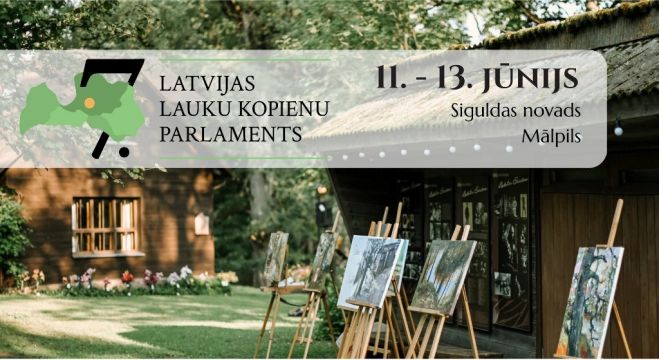11.-13.VI Latvijas Lauku kopienu parlaments Mālpilī