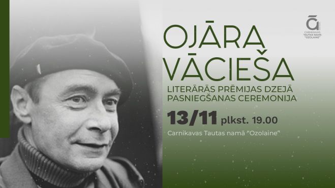 13.XI Ojāra Vācieša prēmijas dzejā pasniegšanas ceremonija Carnikavā