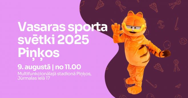 9.VIII Pasākums &quot;Vasaras sporta svētki 2025 Piņķos&quot;