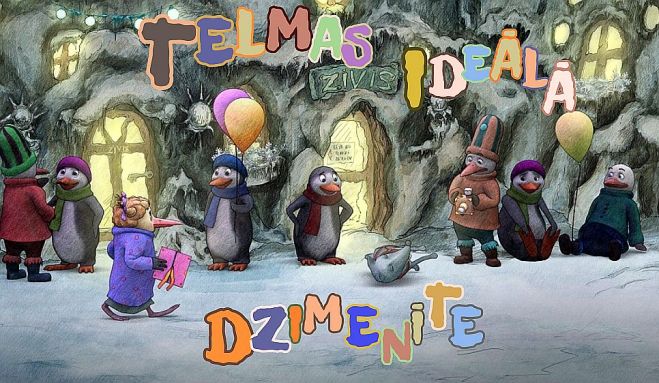 5.V Animācija filma "Telmas ideālā dzimenīte" Baložos