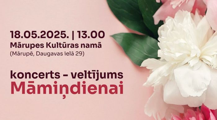18.V Māmiņdienas koncerts Mārupē