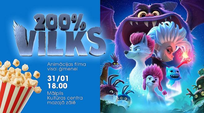 31.I Pidžamballītes kino seanss "200% vilks" Mālpilī