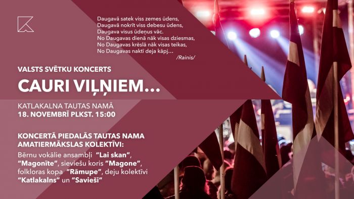 18.XI Valsts svētku koncerts &quot;Cauri viļņiem…&quot; Katlakalnā