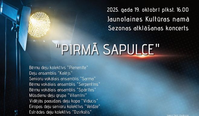 19.X Kultūras nama kolektīvu sezonas atklāšanas koncerts &quot;Pirmā sapulce&quot; Jaunolainē