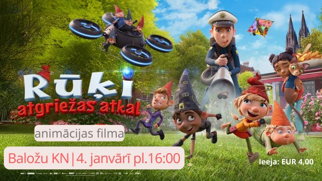 4.I Animācijas filma "Rūķi atgriežas atkal" Baložos