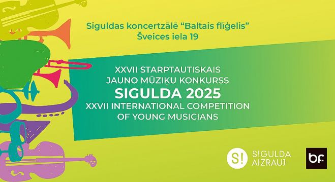 27.V Starptautiskais jauno mūziķu konkurss &quot;Sigulda 2025&quot;