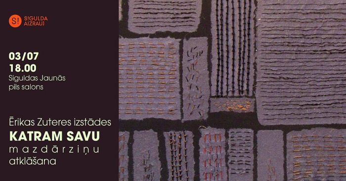 3.VII Mākslinieces Ērikas Zuteres darbu izstādes "Katram savu mazdārziņu!" atklāšana Siguldā