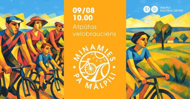 9.VIII Atpūtas velobrauciens &quot;Minamies pa Mālpili&quot;