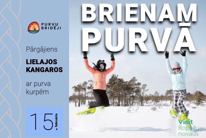 15.II Pārgājiens "Brienam purvā" Lielajos Kangaros