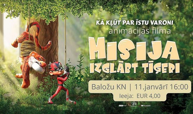 11.I Animācijas filma "Misija: izglābt tīģeri" Baložos