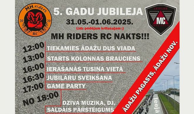 31.V &quot;MH Riders RC&quot; piecu gadu jubileja Ādažos