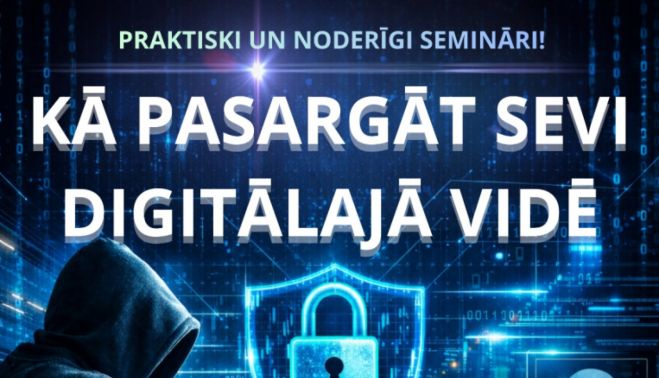 27.I Seminārs "Kā pasargāt sevi digitālā vidē" Ropažos