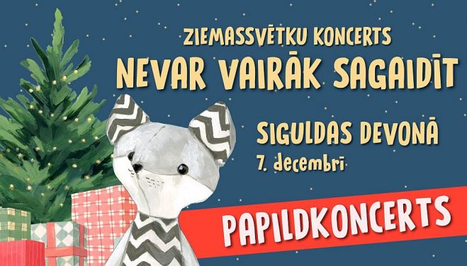 7.XII Tutas Ziemassvētku koncerti "Nevar vairāk sagaidīt" Siguldā (IZPĀRDOTI)