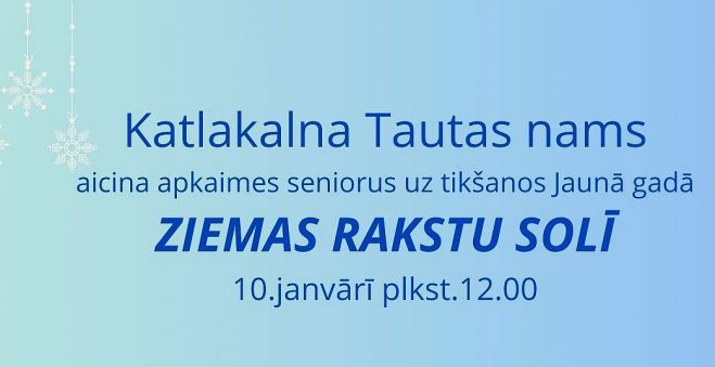 10.I Senioru tikšanās "Ziemas rakstu solī" Katlakalnā