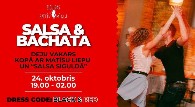 24.X Salsas un bačatas nodarbība un deju vakars Siguldā