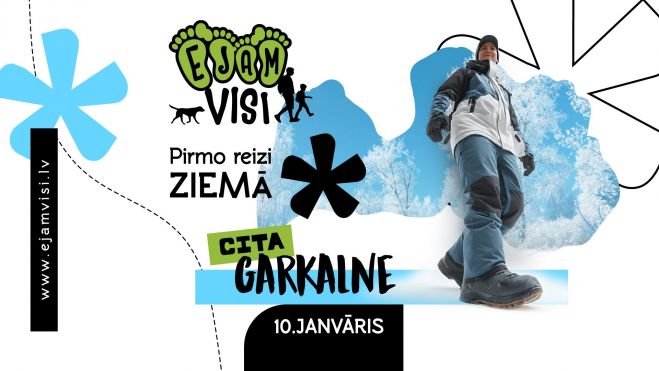 10.I Pārgājiens "Ejam visi! Cita Garkalne"