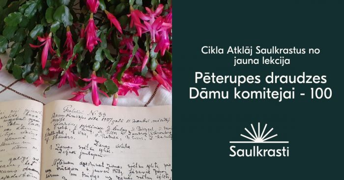 Attēls rakstam: 29.I Lekcija "Pēterupes draudzes Dāmu komitejai – 100" Saulkrastos