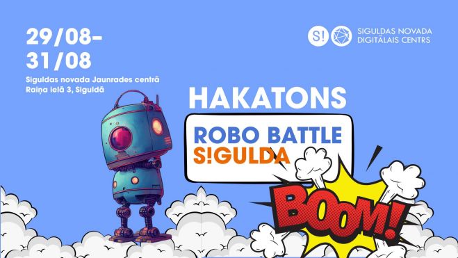29.-31.VIII Hakatons &quot;Robo Battle S!gulda&quot;