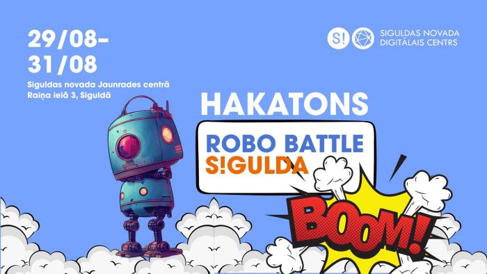 29.-31.VIII Hakatons &quot;Robo Battle S!gulda&quot;