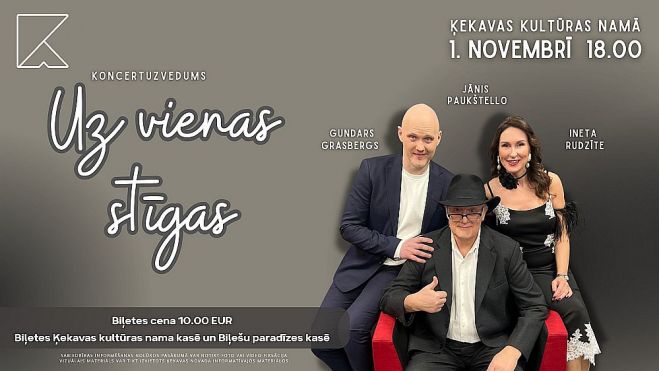 1.XI Koncertuzvedums "Uz vienas stīgas" Ķekavā