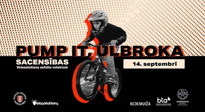 14.IX Sacensības "Pump it, Ulbroka!"