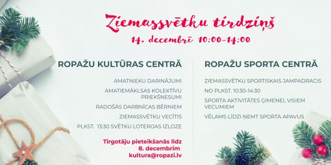 14.XII Ziemassvētku tirdziņš un &quot;Ziemassvētku sportiskais jampadracis&quot; Ropažos