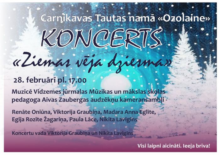 28.II Kameransambļu koncerts "Ziemas vēja dziesma" Carnikavā