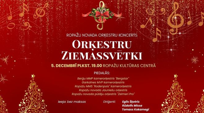 5.XII Ropažu novada orķestru koncerts &quot;Orķestru Ziemassvētki&quot; Ropažos