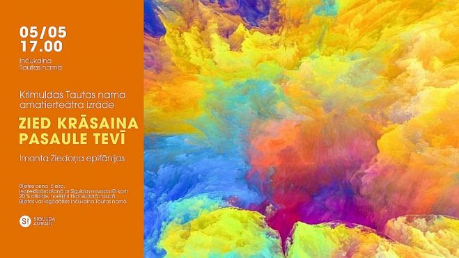 5.V Krimuldas Tautas nama amatierteātra pirmizrāde "Zied krāsaina pasaule tevī" Inčukalnā