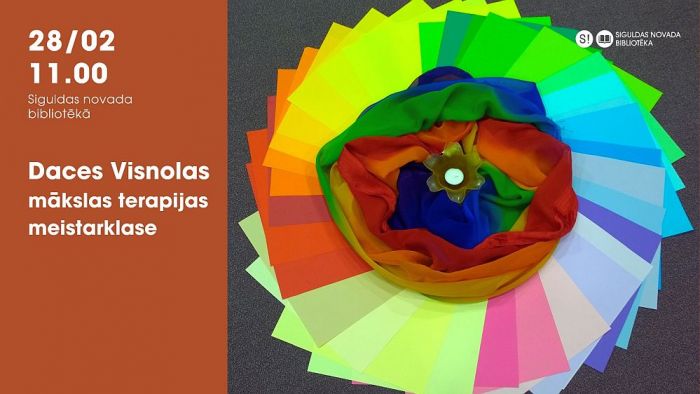 28.II Daces Visnolas mākslas terapijas meistarklase Siguldā