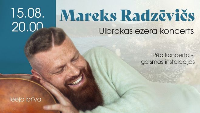 15.VIII Mareks Radzēvičs Ulbrokas ezera koncertā