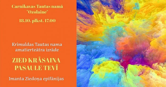 18.X Izrāde "Zied krāsaina pasaule tevī" Carnikavā